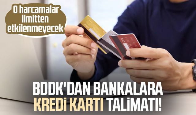 BDDK'dan bankalara kredi kartı talimatı!