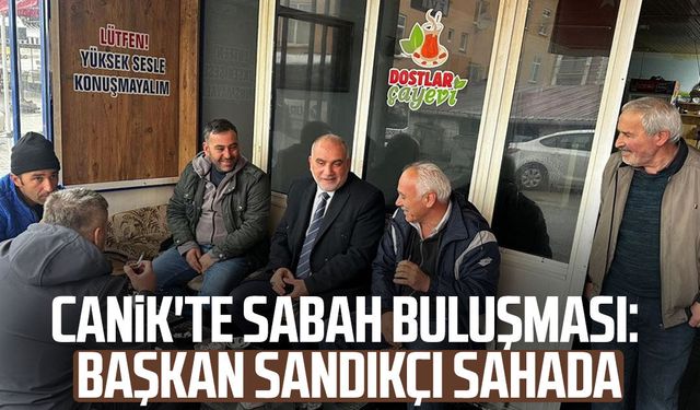 Canik'te sabah buluşması: Başkan İbrahim Sandıkçı sahada