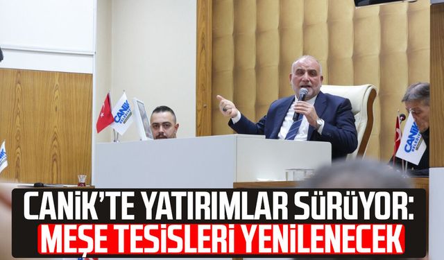Canik’te yatırımlar sürüyor: Meşe Tesisleri yenilenecek