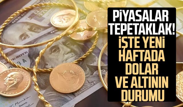 Piyasalar tepetaklak! İşte yeni haftada dolar ve altının durumu