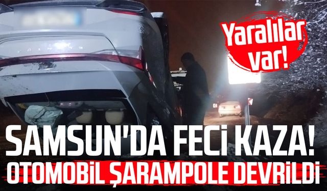 Samsun Ladik'te feci kaza! Otomobil şarampole devrildi