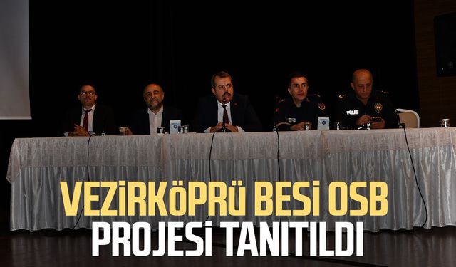 Vezirköprü Besi OSB projesi tanıtıldı
