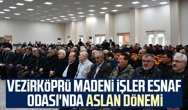 Vezirköprü Madeni İşler Esnaf Odası'nda Ahmet Aslan dönemi