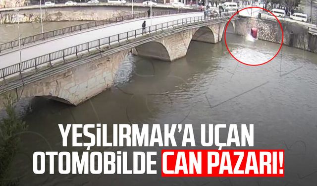 Yeşilırmak’a uçan otomobilde can pazarı