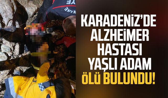 Alzheimer hastası Adnan Kutlutan Harşit Çayı'nda ölü bulundu