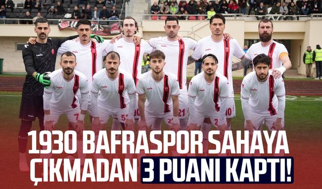 1930 Bafraspor sahaya çıkmadan 3 puanı kaptı!