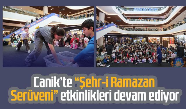 Canik’te “Şehr-i Ramazan Serüveni” etkinlikleri devam ediyor