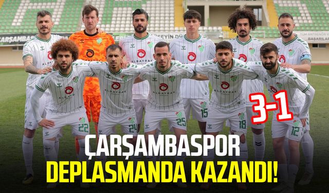 Çarşambaspor deplasmanda kazandı: 3-1