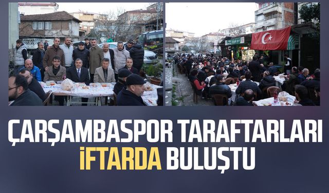 Çarşambaspor taraftarları iftarda buluştu