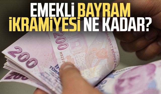 Emekli bayram ikramiyesi ne kadar? 2026