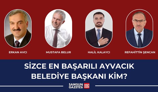 Sizce en başarılı Ayvacık Belediye başkanı kim?