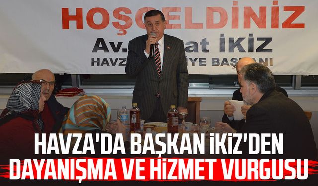 Havza'da Başkan Murat İkiz'den dayanışma ve hizmet vurgusu