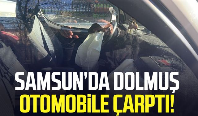 Samsun’da dolmuş otomobile çarptı: 1 yaralı