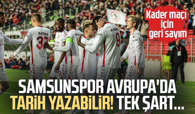 Samsunspor, Rayo Vallecano ile Avrupa'da tarih yazabilir! Tek şart...