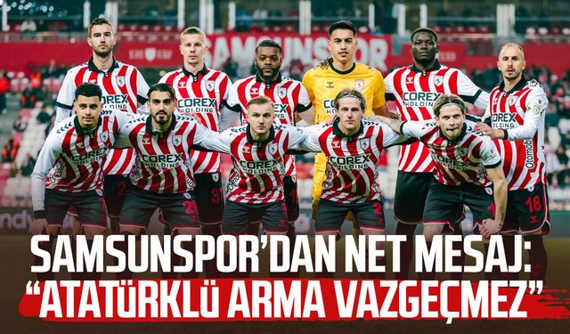 Samsunspor’dan net mesaj: “Atatürklü arma vazgeçmez”
