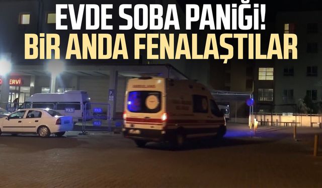 Şanlıurfa'da evde soba paniği! Bir anda fenalaştılar
