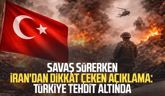 Savaş sürerken İran'dan dikkat çeken açıklama: Türkiye tehdit altında