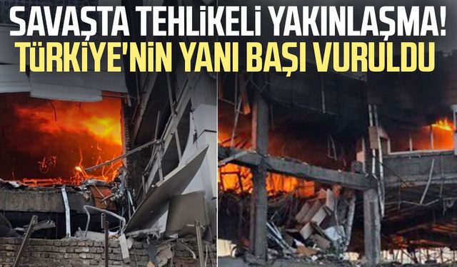 Savaşta tehlikeli yakınlaşma! Türkiye'nin yanı başı vuruldu
