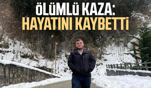 Trabzon'da ölümlü kaza: Hayrettin Muş hayatını kaybetti