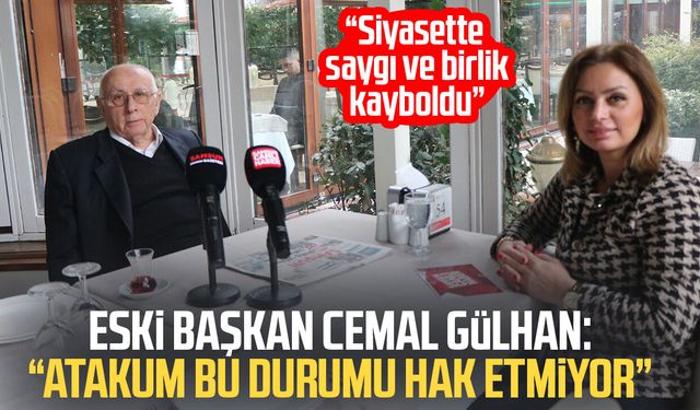 Eski Başkan Cemal Gülhan: "Atakum bu durumu hak etmiyor"