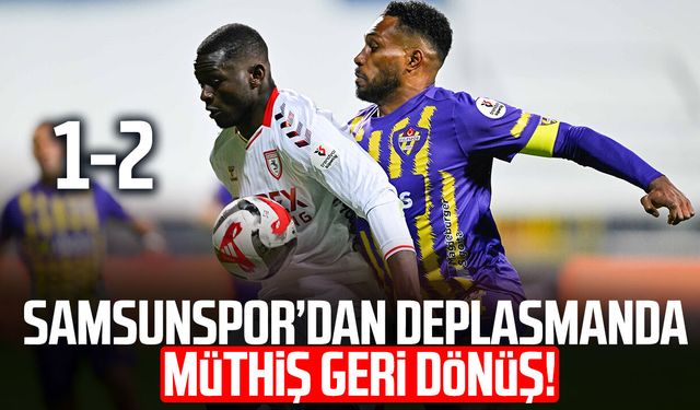 Samsunspor’dan deplasmanda müthiş geri dönüş!