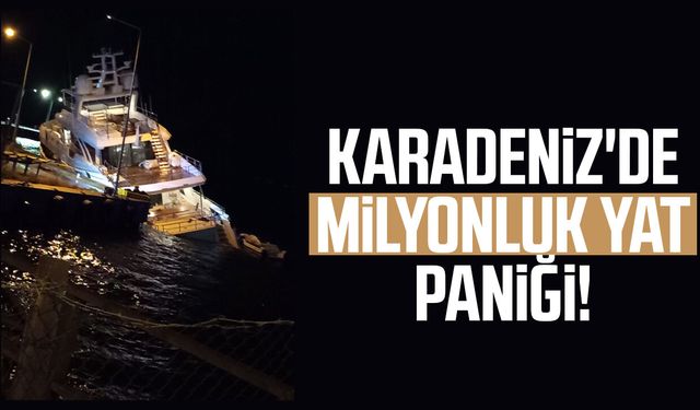 Karadeniz'de milyonluk yat paniği!
