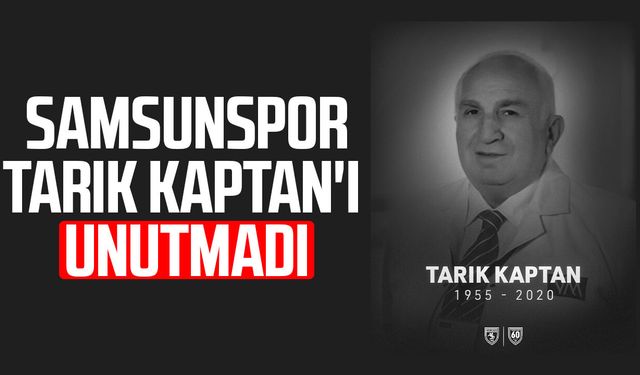 Samsunspor Tarık Kaptan'ı unutmadı! 6. yılda anma
