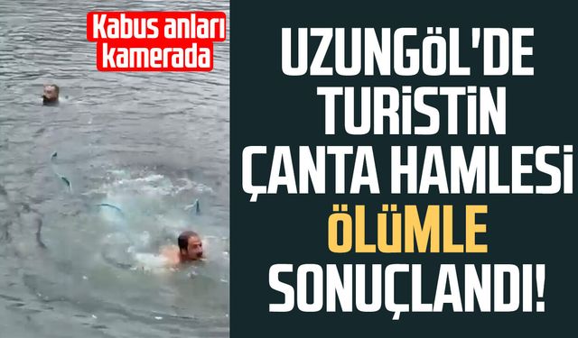 Uzungöl'de turistin çanta hamlesi ölümle sonuçlandı! Kabus anları kamerada