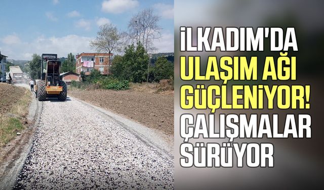 İlkadım'da yollar sil baştan! Ekipler sahada