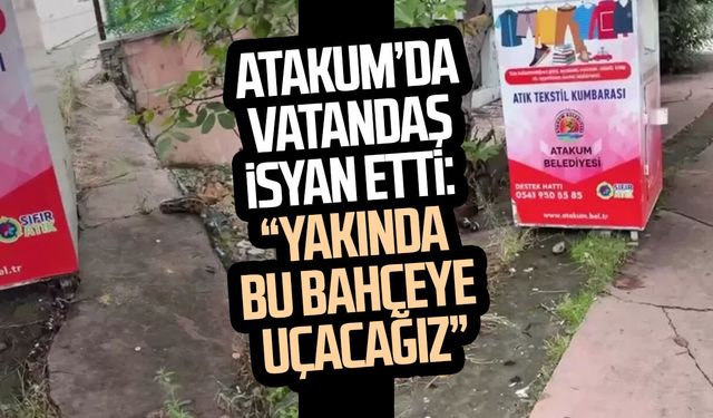 Atakum’da vatandaş isyan etti: “Yakında bu bahçeye uçacağız”