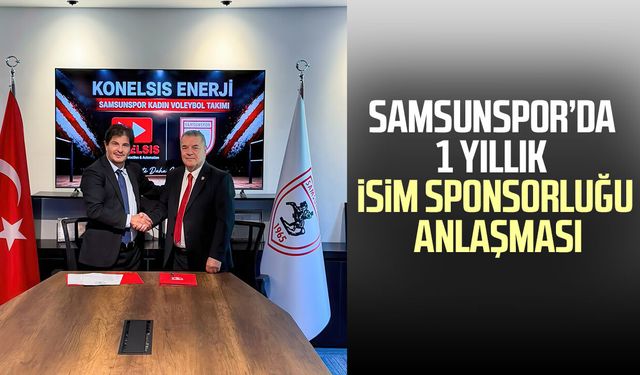 Samsunspor’da isim sponsorluğu anlaşması