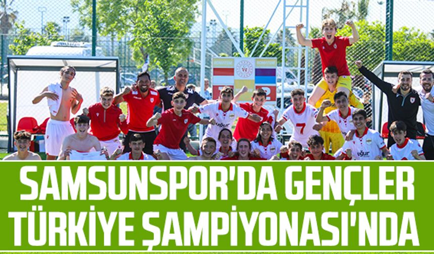 Samsunspor'da Gençler Türkiye Şampiyonası'nda