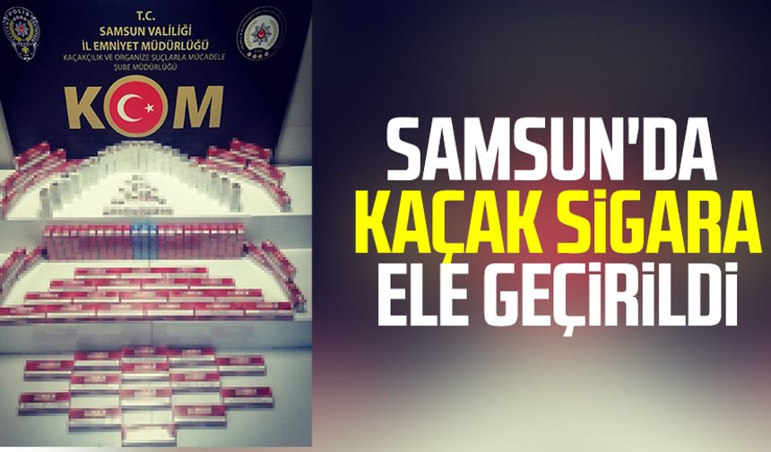 Samsun'da kaçak sigara ele geçirildi