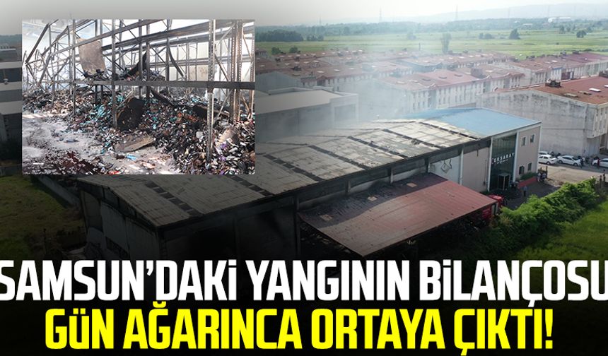 Samsun haber | Samsun'da SAGİMAD Toptancılar Sitesi'ndeki yangının bilançosu gün ağarınca ortaya çıktı!