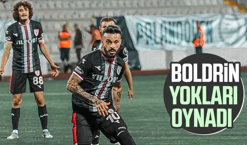 Samsunspor'da Boldrin yokları oynadı 