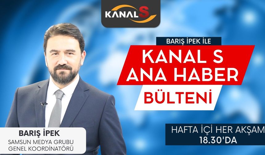 Barış İpek ile Kanal S Ana Haber Bülteni 3 Ekim Pazartesi