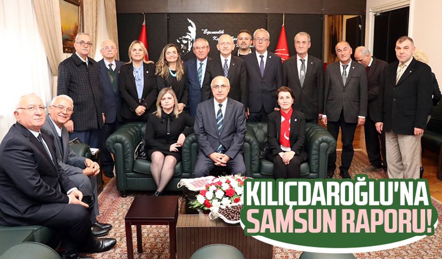 Kemal Kılıçdaroğlu'na Samsun raporu!