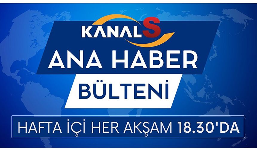 Kanal S Ana Haber Bülteni 7 Aralık Çarşamba