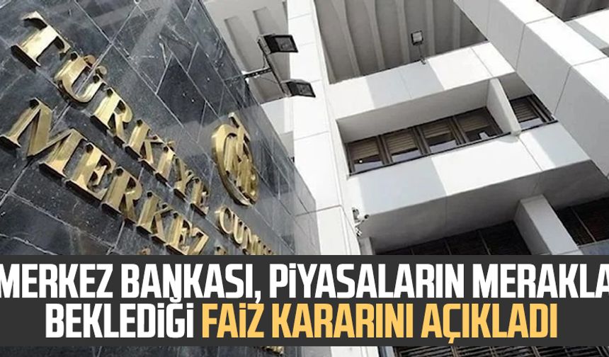 Merkez Bankası faiz kararı açıklandı! PPK metninde dikkat çeken ifadeler