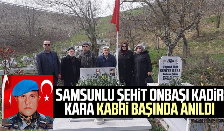 Samsunlu şehit onbaşı Kadir Kara kabri başında anıldı