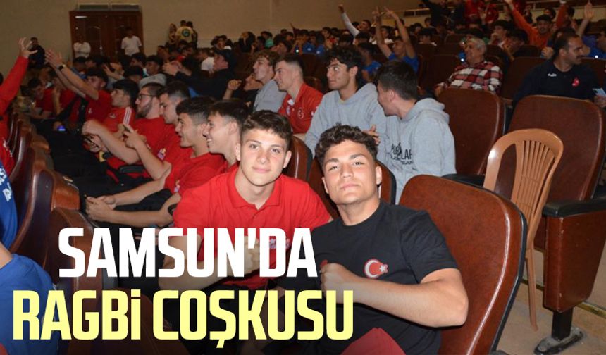 Samsun'da ragbi coşkusu 