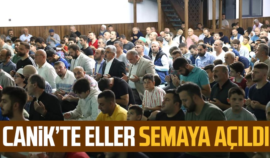 Canik’te eller semaya açıldı