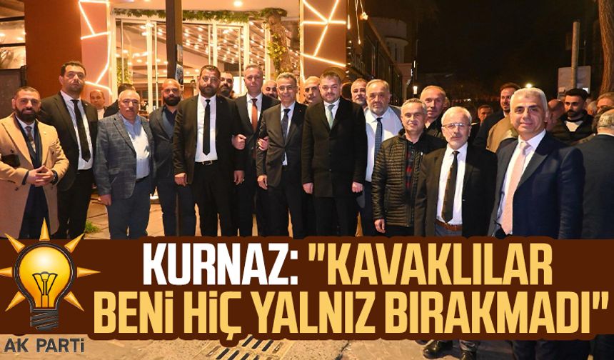 AK Parti İlkadım Belediye Başkan Adayı İhsan Kurnaz: "Kavaklılar beni hiç yalnız bırakmadı"