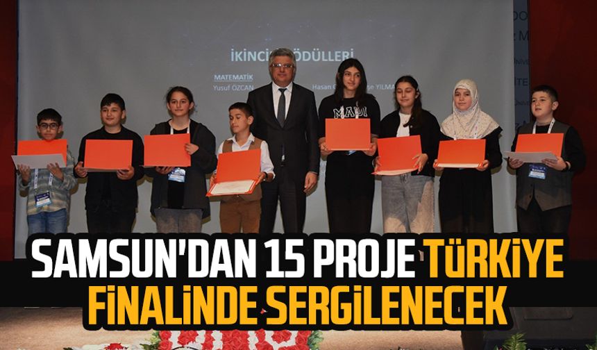 Samsun'dan 15 proje Türkiye finalinde sergilenecek