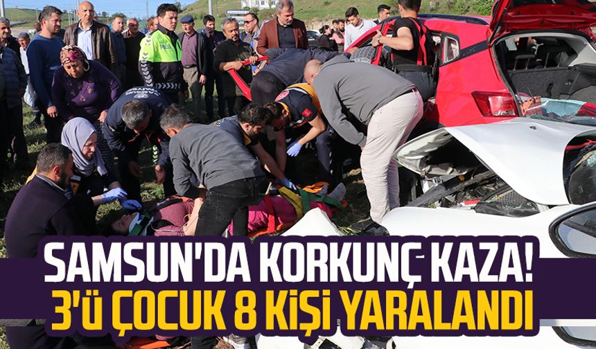 Samsun'da korkunç kaza! 3'ü çocuk 8 kişi yaralandı