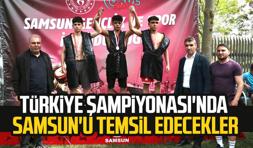 Türkiye Şampiyonası'nda Samsun'u temsil edecekler
