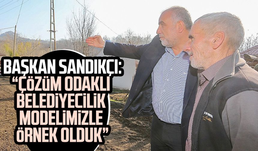 Canik Belediye Başkanı İbrahim Sandıkçı: "Çözüm odaklı belediyecilik modelimizle örnek olduk"