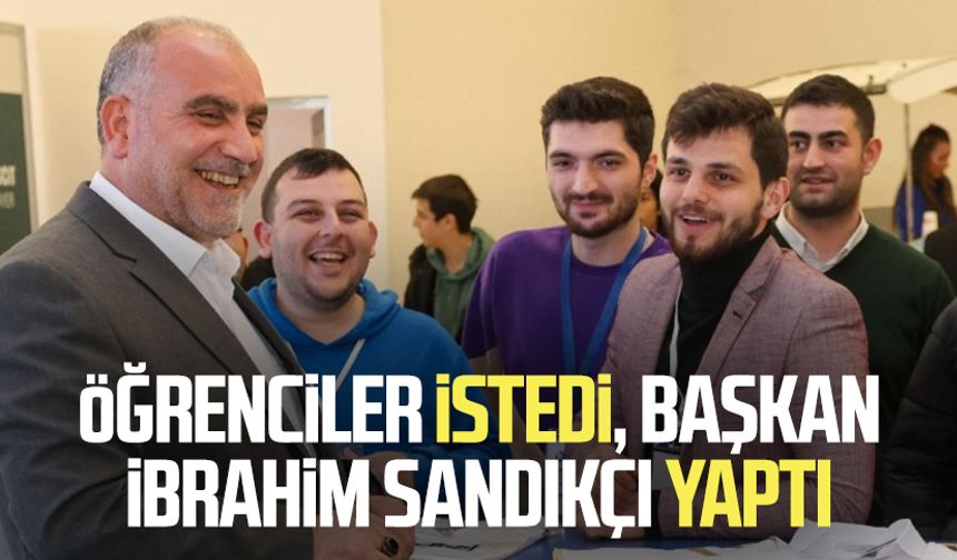 Öğrenciler istedi, Başkan İbrahim Sandıkçı yaptı