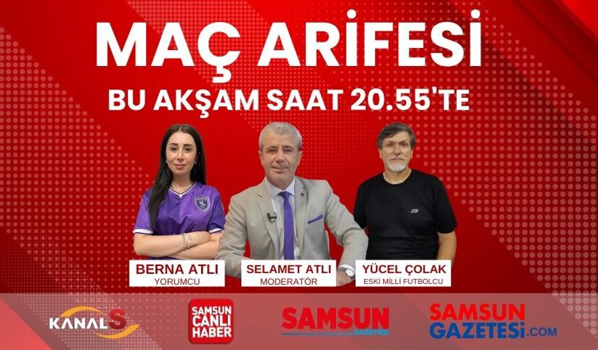 Maç Arifesi 30 Ağustos Cuma