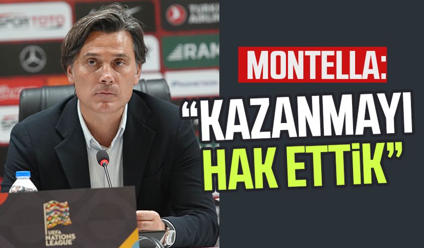 A Milli Futbol Takımı Teknik Direktörü Montella: “Kazanmayı hak ettik”